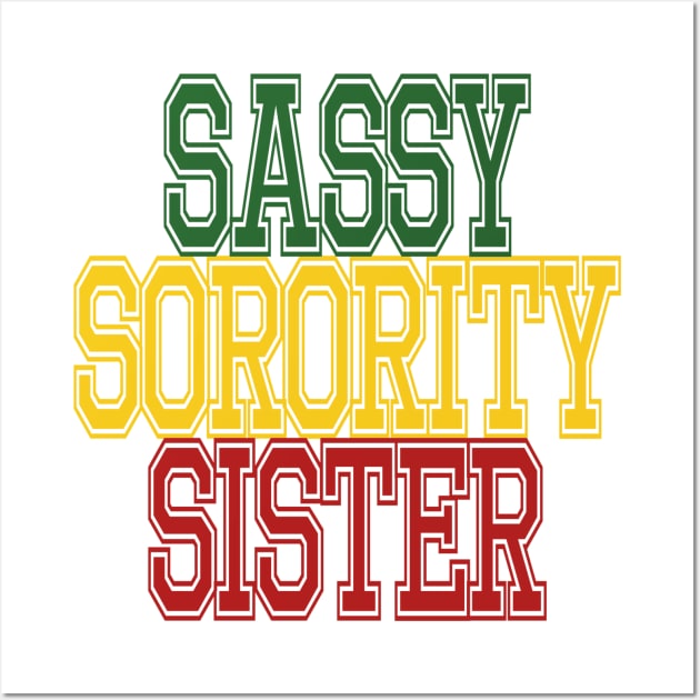 Sassy Sorority Sister Wall Art by Yule